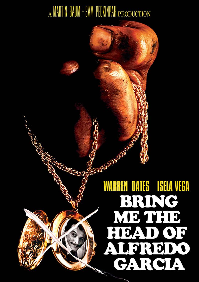 Bring Me the Head of Alfredo Garcia (1974)