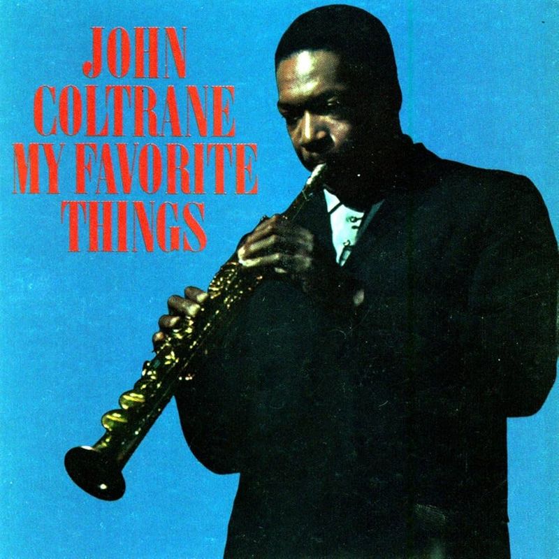 My Favorite Things by John Coltrane