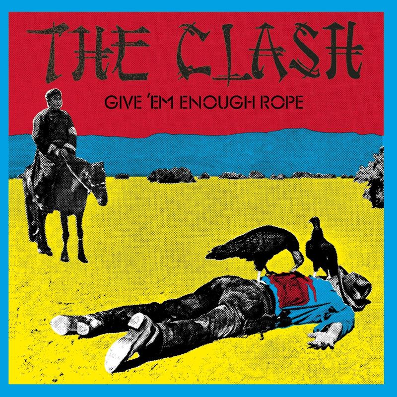 The Clash Releases 'Give 'Em Enough Rope'